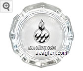 Agua Caliente Casino Glass Ashtray