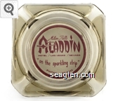Milton Prell's Aladdin Hotel / Las Vegas, / Nevada ''on the sparkling strip'' Phone: 736-0111 Glass Ashtray