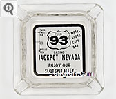 Club 93 ''Casino'' Jackpot, Nevada, Enjoy Our ''Slotspitality'', Twin Falls Ida, 93, Wells Nev, Motel, Slots, Cafe, Bar Glass Ashtray