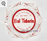 On The North Shore of Lake Tahoe, Bal Tabarin, Crystal Bay, Nevada Glass Ashtray