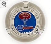 Bird Cage Casino, The Lucky Corner, First at Fremont, in Downtown Las Vegas Nevada Glass Ashtray
