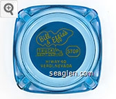 Bill & Effie's Truck Stop, Hiway 40, Verdi, Nevada Glass Ashtray