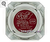 Bill & Effie's Truck Stop & Motel, Interstate 80 & Hansen Road, Verdi, Nevada Glass Ashtray