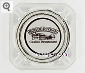 Bordertown, Casino - Restaurant Glass Ashtray