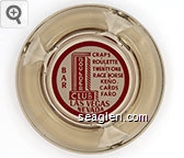 Bar, Craps - Roulette - Twenty One - Race Horse Keno - Cards - Faro, Las Vegas Nevada Glass Ashtray