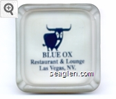 Blue Ox, Restaurant & Lounge, Las Vegas, NV. Glass Ashtray