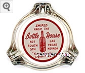Swiped From The Bottle House, 827 South 5th, Las Vegas Nevada, ''Your Friendly Liquor Store'' Glass Ashtray