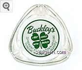 Buckley's, I Got Lucky With Buckley's, 20 Freemont St - Downtown Las Vegas, ''Pioneers in Plentiful Jackpots'' Glass Ashtray