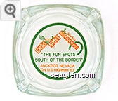 Cactus Pete's, Cactus Pete's Horseshu, ''The Fun Spots South of the Border'', Jackpot, Nevada on U.S. Highway 93 Glass Ashtray