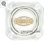 Hotel - Casino, Castaways, Bowling Center Glass Ashtray
