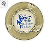 The Colony Casino ''It's Only Money'' Reno, Nevada Glass Ashtray