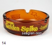 Chuck's Golden Spike Casino, Carson City, Nevada Glass Ashtray