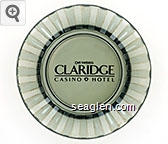Del Webb's Claridge Casino Hotel Glass Ashtray