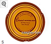 ''In the heart of downtown Reno'' Two Locations to Serve You, The Colonial Motor Inn, 232 West Street, Reno, Nevada, For Reservations Call (702) 786-5038 Glass Ashtray