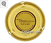 ''In the heart of downtown Reno'', the Colonial Motor Inn, 232 West Street, For Reservations Call 786-5038 Glass Ashtray