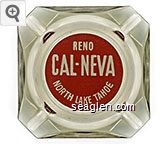 Reno, Cal-Neva, North Lake Tahoe Glass Ashtray