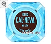 Reno Cal-Neva, North Lake Tahoe Glass Ashtray