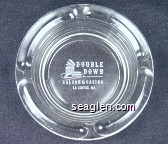Double Down Saloon & Casino, La Center, WA Glass Ashtray