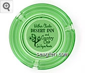 Wilbur Clark's Desert Inn and Country Club, Las Vegas, Nevada Glass Ashtray
