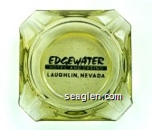 Edgewater Hotel and Casino, Laughlin, Nevada Glass Ashtray