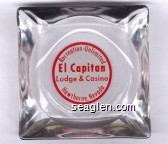 Recreation - Unlimited, El Capitan, Lodge & Casino Hawthorne, Nevada Glass Ashtray