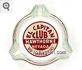 El Capitan Club Hawthorne Nevada, Big Tender Steaks Glass Ashtray