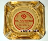 Sixth & Fremont, El Cortez Hotel & Casino, Downtown Las Vegas, Nevada Glass Ashtray