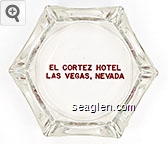 El Cortez Hotel. Las Vegas, Nevada Glass Ashtray