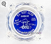 El Rey Club, Gambling, Phone 0603, Motel, Restaurant, Bar, Open 24 Hrs. Searchlight, Nevada Glass Ashtray