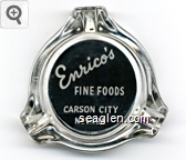Enrico's Fine Foods, Carson City, Nevada Glass Ashtray