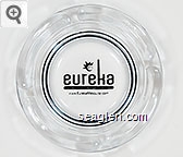 eureka, casino . resort . mesquite - nevada . , www.EurekaMesquite.com Glass Ashtray