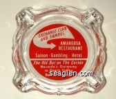 Exchange Club and Famous Amargosa Restaurant, Saloon - Gambling - Hotel, The Old Bar on The Corner, Nevada's Gateway to Death Valley, Beatty, Nevada Glass Ashtray