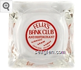 Felix's Bank Club and Restaurant, Cocktails, Dining, Gaming, Lovelock, Nevada Glass Ashtray