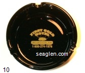 First Gold Hotel, Deadwood, SD, Lodging - Dining - Gaming, 1-800-274-1876 Glass Ashtray