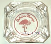 Fabulous Flamingo, Las Vegas, Nevada Glass Ashtray