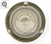 Fabulous Flamingo, Las Vegas, Nevada Glass Ashtray