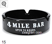 4 Mile Bar, Open 24 Hours, 3650 Boulder Highway, Las Vegas, Nevada, Cocktails, Good Food Glass Ashtray