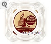Hotel Fremont and Casino, Downtown Las Vegas, Nevada Glass Ashtray