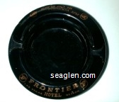 Frontier Hotel, Las Vegas Nevada, Put Yourself in our Place... Glass Ashtray