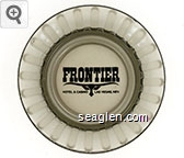 Frontier, Hotel & Casino, Las Vegas, Nev. Glass Ashtray