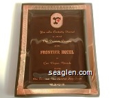 You Are Cordially Invited to attend The Premiere Opening of the Frontier Hotel in Las Vegas, Nevada during July - August One Thousand Nine Hundred Sixty-Seven, R.S.V.P. Glass Ashtray