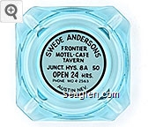 Swede Andersons Frontier Motel - Cafe Tavern, Junct. Hys. 8A 50, Open 24 Hrs., Phone WO 4-2563, Austin, Nev. Glass Ashtray