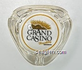 Grand Casino, Hinckley, Minnesota Glass Ashtray