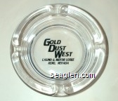 Gold Dust West, Casino & Motor Lodge, Reno, Nevada Glass Ashtray