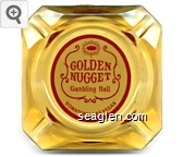 Golden Nugget, Gambling Hall, Downtown Las Vegas Glass Ashtray