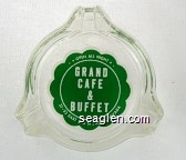 Open All Night, Grand Cafe & Buffet, 31-33 East 2nd St., Reno Nevada Glass Ashtray