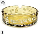 Near Hoover Dam, Gold Strike Inn, US Highway 93, Boulder City, Nevada 89005, Hotel - Casino - Bar - Food - Gift Shop Glass Ashtray