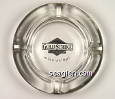 Gold Strike Casino Resort, Mississippi Glass Ashtray