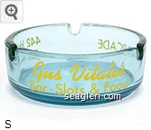 Gus Vitale's, Bar - Slots & Food, Slot Arcade, 442 Idaho St., Elko, Nevada Glass Ashtray