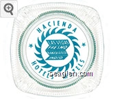 Hacienda Hotels - Motels, Las Vegas, Fresno, Bakersfield, Indio Glass Ashtray